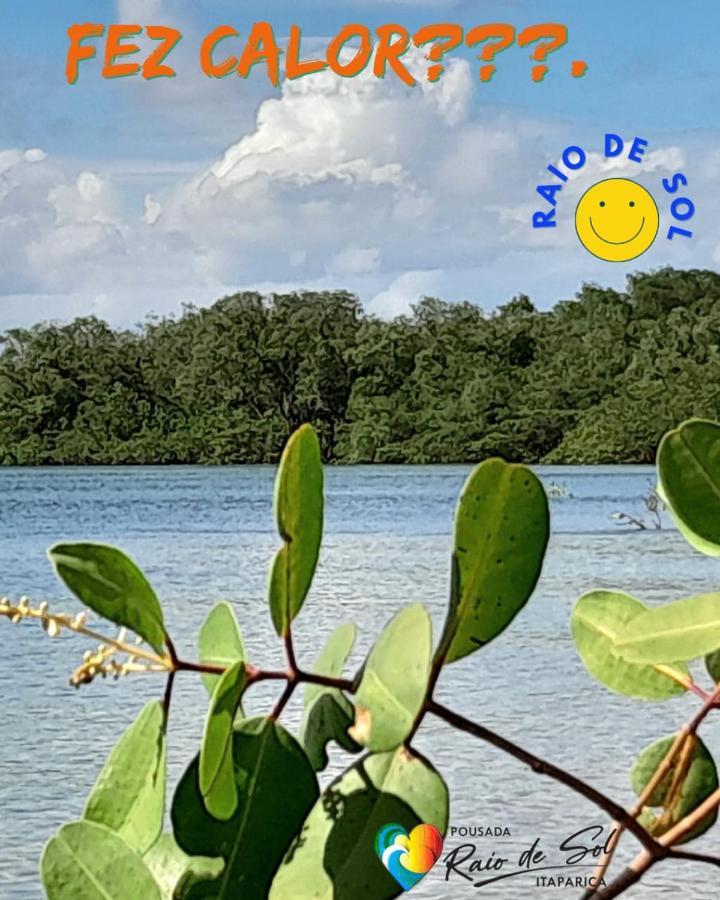 Pousada Raio De Sol - Ilha De Itaparica- Catu A 150 M Da Praia Dış mekan fotoğraf